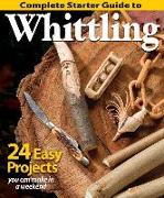 Complete Starter Guide to Whittling