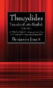 Thucydides Translated Into English (2 Volumes): To Which Is Prefixed an Essay on Inscriptions and a Note of the Geography of Thucydides
