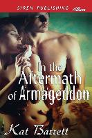 In the Aftermath of Armageddon (Siren Publishing Allure)