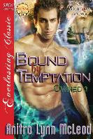 Bound by Temptation [Owned 3] (Siren Publishing Everlasting Classic Manlove)