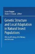 Genetic Structure and Local Adaptation in Natural Insect Populations