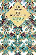 The Caine Prize for African Writing: The Gonjon Pin and Other Stories