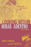 Looking Within/Mirar adentro