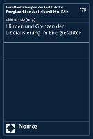 Hürden und Grenzen der Liberalisierung im Energiesektor