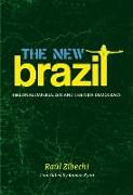 The New Brazil: Regional Imperialism and the New Democracy