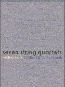 Seven String Quartets