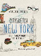 Citysketch New York: Nearly 100 Creative Prompts for Sketching the Big Apple