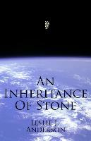 An Inheritance of Stone