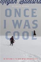 Once I Was Cool: Personal Essays