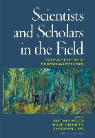 Scientists & Scholars in the Field
