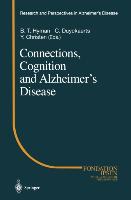 Connections, Cognition and Alzheimer¿s Disease