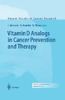 Vitamin D Analogs in Cancer Prevention and Therapy