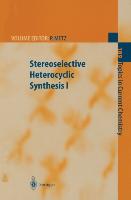 Stereoselective Heterocyclic Synthesis I