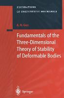 Fundamentals of the Three-Dimensional Theory of Stability of Deformable Bodies