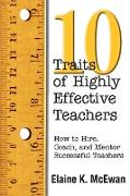 Ten Traits of Highly Effective Teachers