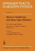 Neutron Scattering and Muon Spin Rotation