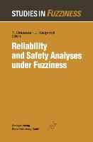 Reliability and Safety Analyses under Fuzziness