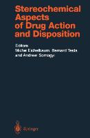 Stereochemical Aspects of Drug Action and Disposition