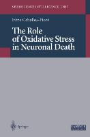 The Role of Oxidative Stress in Neuronal Death