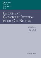 Calcium and Calmodulin Function in the Cell Nucleus