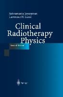 Clinical Radiotherapy Physics