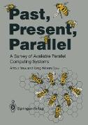 Past, Present, Parallel