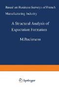 A Structural Analysis of Expectation Formation