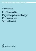 Differential Psychophysiology: Persons in Situations