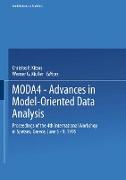 MODA4 ¿ Advances in Model-Oriented Data Analysis
