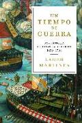 Un tiempo de guerras : una historia alternativa de Europa, 1450-1700