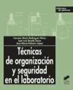 Técnicas de organización y seguridad en el laboratorio