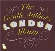 The Gentle Author's London Album