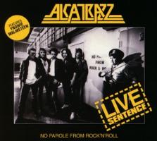 Live Sentence-No Parole From Rock'n' Roll (Re-Re