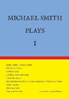 Michael Smith Plays I