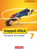 Doppel-Klick, Das Sprach- und Lesebuch, Förderausgabe, 7. Schuljahr, Inklusion: für erhöhten Förderbedarf, Schülerbuch