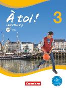 À toi !, Vier- und fünfbändige Ausgabe, Band 3, Schülerbuch - Lehrerfassung mit Video-DVD
