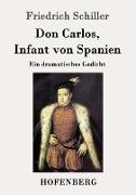 Don Carlos, Infant von Spanien