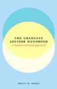 The Graduate Advisor Handbook