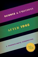 Science and Emotions After 1945