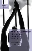 The Incarceration of Women