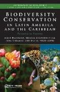 Biodiversity Conservation in Latin America and the Caribbean