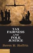 Tax Fairness and Folk Justice