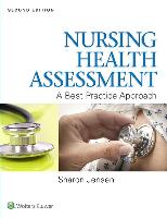 Nursing Health Assessment: A Best Practice Approach