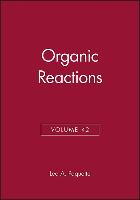 Organic Reactions, Volume 42