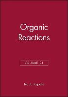 Organic Reactions, Volume 51
