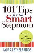 101 Tips for the Smart Stepmom