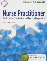 Nurse Practitioner Certification Examination And Practice Preparation