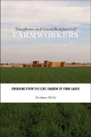 Daughters and Granddaughters of Farmworkers