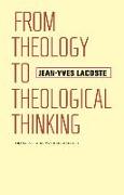 From Theology to Theological Thinking