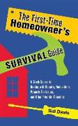 The First-Time Homeowner's Survival Guide